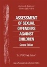Martin L. Lalumiere, Vernon L. Quinsey - Assessment of Sexual Offenders Against Children