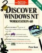 Peter Kent - Discover Windows NT Workstation 4.0