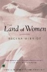 Regina McBride - The Land of Women