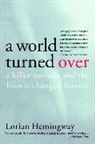 Lorian Hemingway, Hemingway Lorian - A World Turned Over