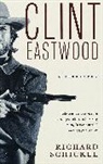 Richard Schickel - Clint Eastwood
