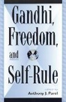 Anthony J Parel, Anthony J. Parel - Gandhi, Freedom, and Self-Rule