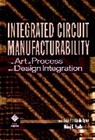 Jose Pineda de Gyvez, Jos&amp;eacute Pineda de Gyvez, IEEE Circuits and Systems Society, J Pineda de Gyvez, de Gyvez, Jose Pineda de Gyvez... - Integrated Circuit Manufacturability