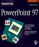 Katherine Murray - Mastering PowerPoint 97