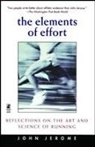 John Jerome - Elements of Effort