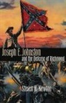 Steven H. Newton - Joseph E.Johnston and the Defense of Richmond