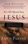 Fawn Parish - It''s All About You, Jesus