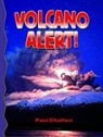 Paul Challen, Paul C. Challen, Paul Challen Challen - Volcano Alert! (Revised, Ed. 2)
