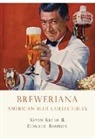 Kevin Kious, Donald Roussin - Breweriana