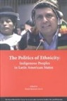 David Maybuty-Lewis, David Maybury-Lewis - The Politics of Ethnicity