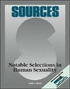 Gary F. Kelly - Sources: Notable Selections in Human Sexuality