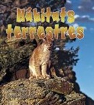 John Crossingham, Bobbie Kalman - Hábitats Terrestres (Land Habitats)