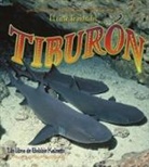 John Crossingham, Bobbie Kalman - El Ciclo de Vida del Tibur&oacute;n (the Life Cycle of a Shark)