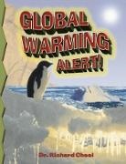 Richard Cheel - Global Warming Alert!