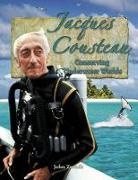 John Zronik, John Paul Zronik - Jacques Cousteau: Conserving Underwater Worlds