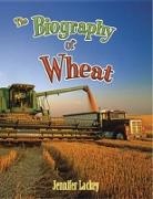 Jennifer Lackey - The Biography of Wheat