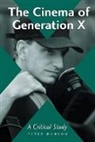 Peter Hanson - The Cinema of Generation X