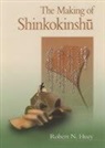 R. N. Huey, R.N. Huey, Robert N. Huey - The Making of Shinkokinshu