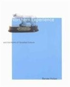 Renee Hulan, Renée Hulan - Northern Experience and the Myths of Canadian Culture