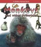 Bobbie Kalman, Rebecca Sjonger - Monkeys and Other Primates