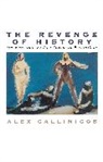 a Callinicos, Alex Callinicos, Alex (University of York) Callinicos - The Revenge of History