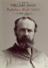 William James, Fredson Bowers, Frederick Burkhardt - Psychology