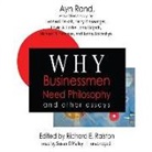 Ayn Rand, Susan O'Malley, Richard E. Ralston - Why Businessmen Need Philosophy and Other Essays (Hörbuch)