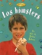 Bobbie Kalman, Rebecca Sjonger, Marc Crabtree - Los Hámsters (Hamsters)