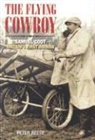 Peter Reese - The Flying Cowboy