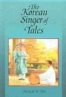 Marshall Pihl, Marshall R. Pihl - The Korean Singer of Tales