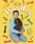 Bobbie Kalman, Kelley MacAulay, Marc Crabtree - Poodles
