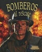 Bobbie Kalman - Bomberos Al Rescate (Firefighters to the Rescue!)