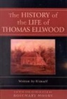 Thomas Ellwood, Rosemary Moore, Rosemary Anne Moore - History of the Life of Thomas Ellwood