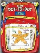 Kathy Zaun, Pattie Silver, Carol Tiernon, Frank Schaffer Publications - Ocean Dot-To-Dot, Grades Pk - 1