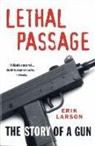Erik Larson - Lethal Passage