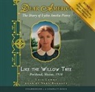 Lois Lowry, Sara Barnett - Like the Willow Tree: Portland, Maine, 1918 (Audiolibro)