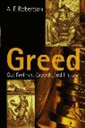 A F Robertson, A. F. Robertson, A. F. (University of California at Santa Barbara) Robertson, AF Robertson, Robertson A. F. - Greed
