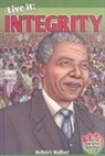 Robert Walker - Live It: Integrity
