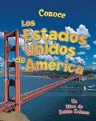 Bobbie Kalman, Niki Walker - Conoce Los Estados Unidos de América (Spotlight on the United States of America)