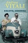 Andrea Vitali - Biglietto signorina