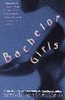 Wendy Wasserstein - Bachelor Girls