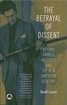 Scott Lucas - Betrayal of Dissent