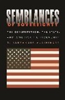 T. Alexander Aleinikoff, Thomas Alexander Aleinikoff, Aleinikoff T. Alexander - Semblances of Sovereignty