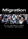 Franck Duvell, Franck (Exeter University and University of Bremen) Duvell, Duvell Franck, B Jordan, Bill Jordan, Bill (University of Plymouth) Jordan - Migration