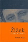 S Kay, Sarah Kay, Sarah (University of Cambridge) Kay - Zizek