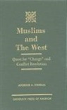 Mahboob A Khawaja, Mahboob A. Khawaja, Khawaja Mahboob A. - Muslims and the West