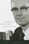 Louis Horlick - J. Wendell MacLeod