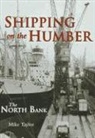 Mike Taylor - Shipping on the Humber