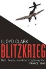 Lloyd Clark, Lloyd Clark - Blitzkrieg