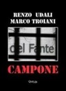 Marco Troiani, Renzo Udali - Campone. Immagini del carcere di Verona